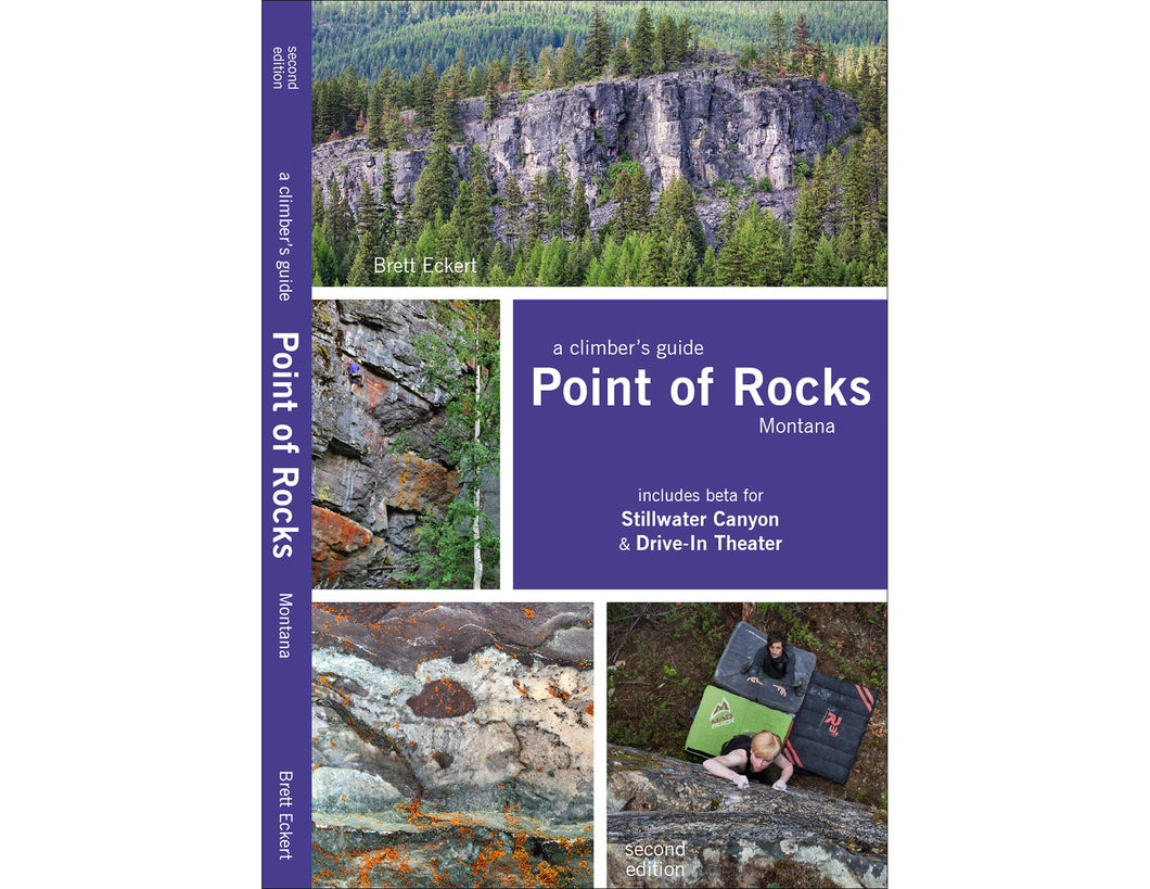 A Climber's Guide: Point of Rocks, Montana (Second Edition)